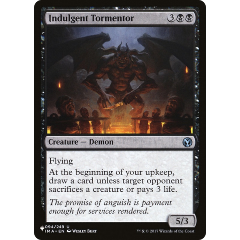 Indulgent Tormentor (The List Reprint) | Iconic Masters