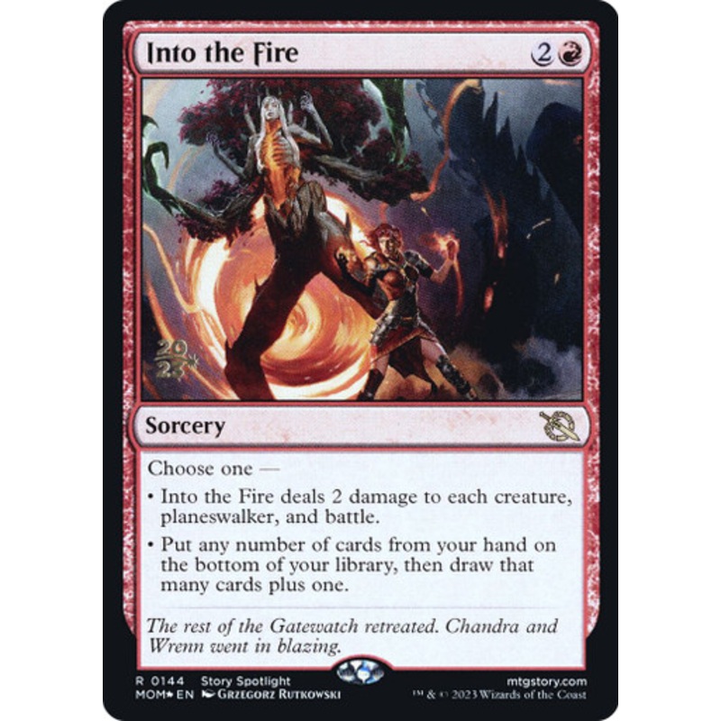 Into the Fire (Prerelease Foil) | March of the Machine