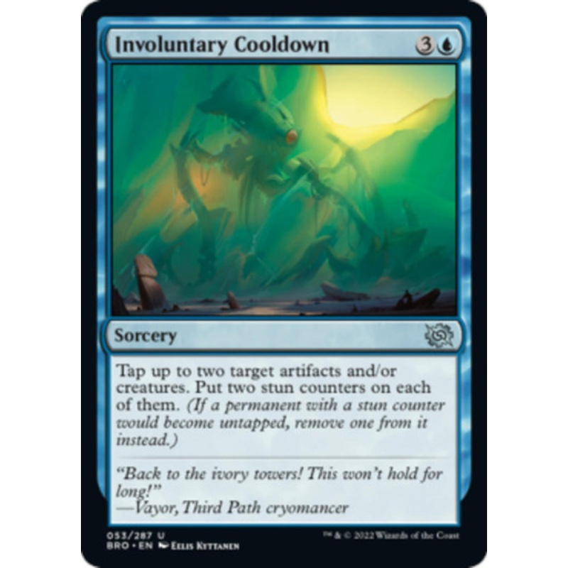 Involuntary Cooldown | The Brothers' War