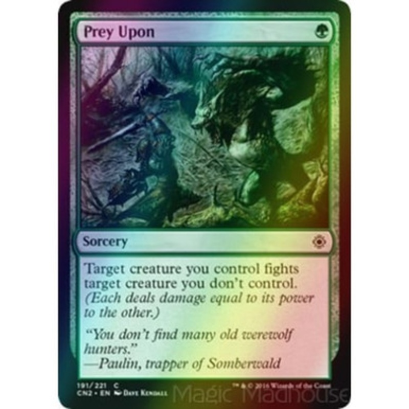 Prey Upon (foil) | Conspiracy: Take the Crown