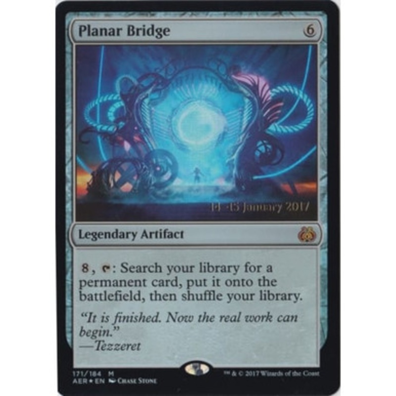 Planar Bridge (Aether Revolt Prerelease foil) | Promotional Cards