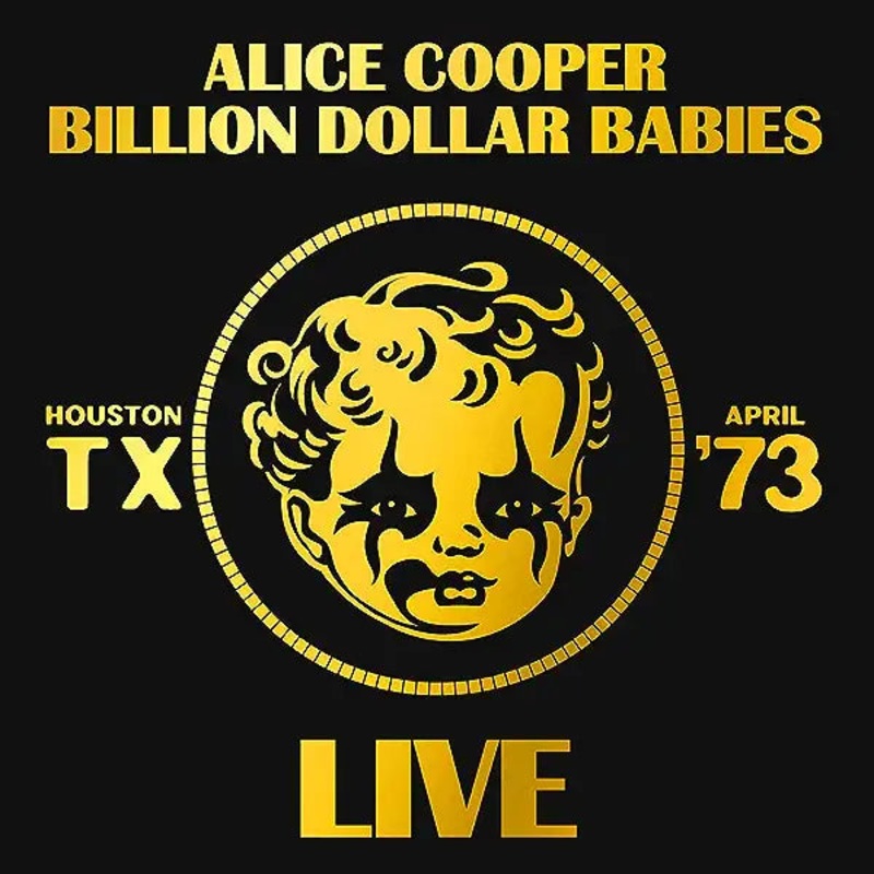 Alice Cooper - Billion Dollar Babies Live Houston Tx 73 Vinyl New