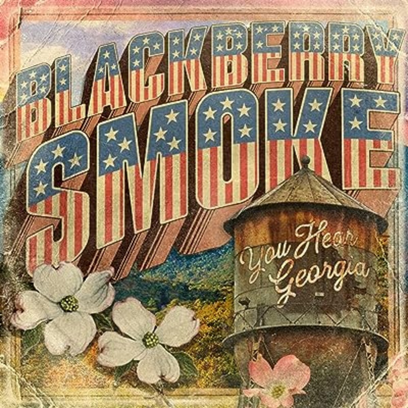 Blackberry Smoke - You Hear Georgia Vinyl New
