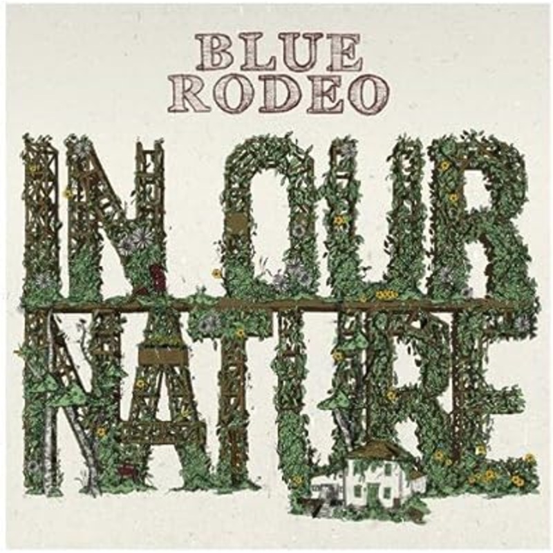 Blue Rodeo - In Our Nature (Lp-Cd) Vinyl New