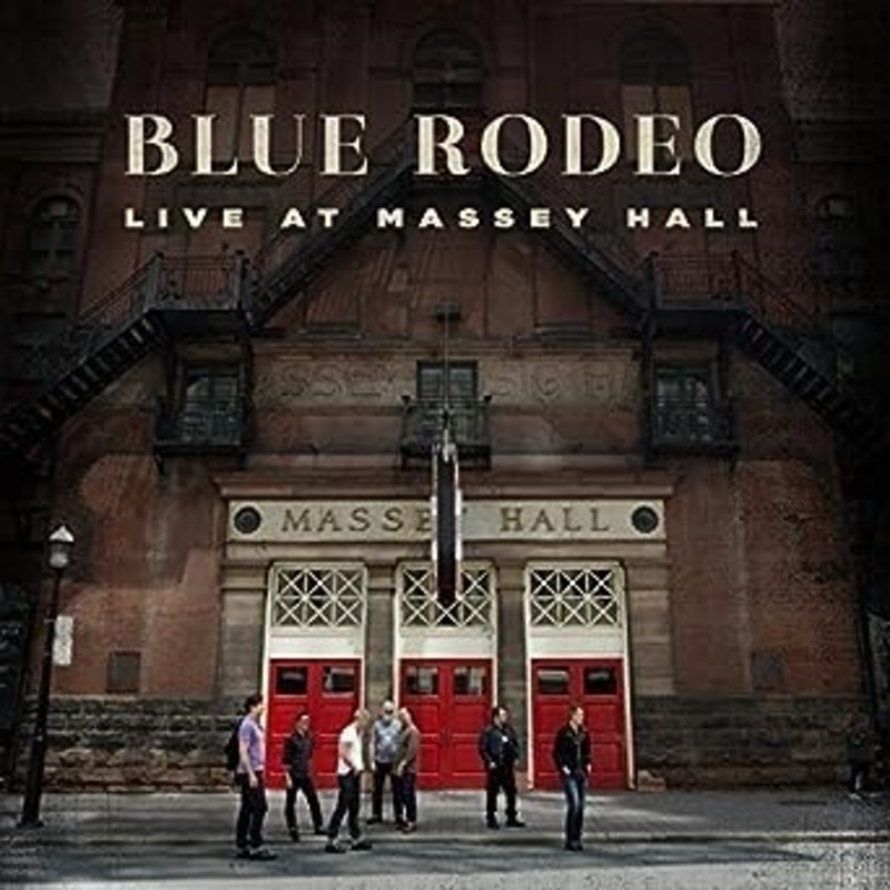 Blue Rodeo - Live At Massey Hall (2lp) Vinyl New