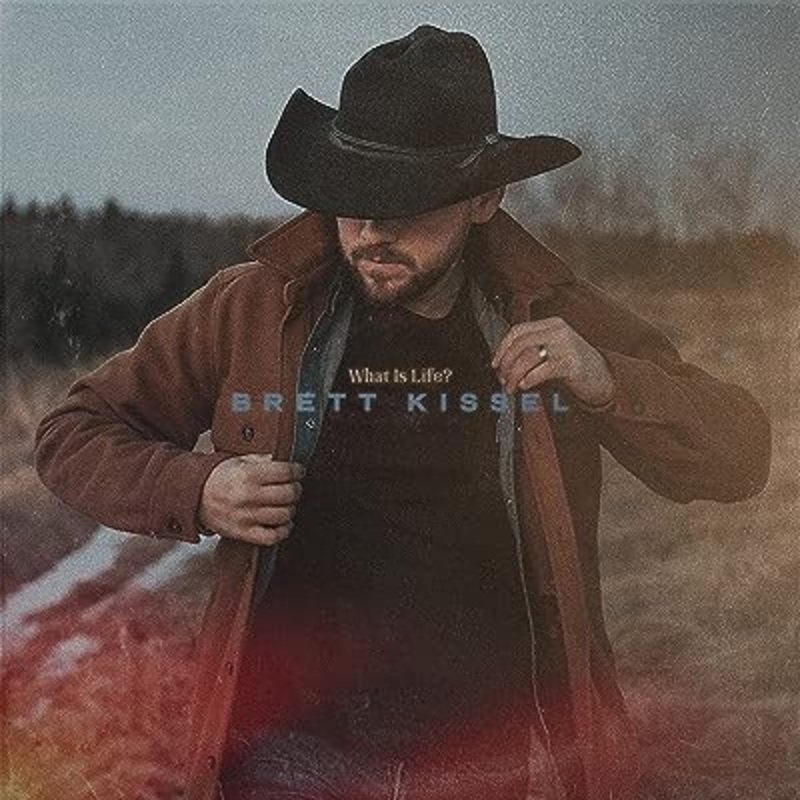 Brett Kissel - What Is Life? Vinyl New