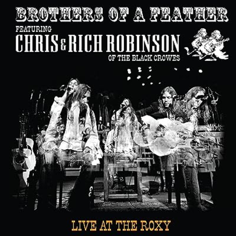 Brothers Of A Feather Featuring Chris & Rich Robinson - Live At The Roxy (2lp) Vinyl New