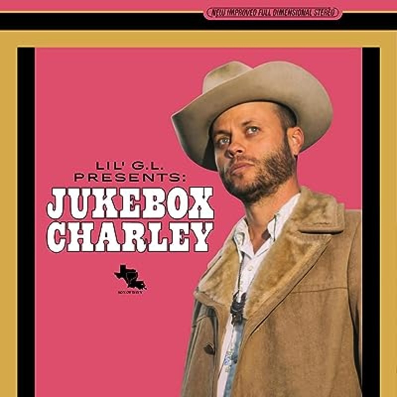 Charley Crockett - Lil G.L. Presents Jukebox Charley Vinyl New