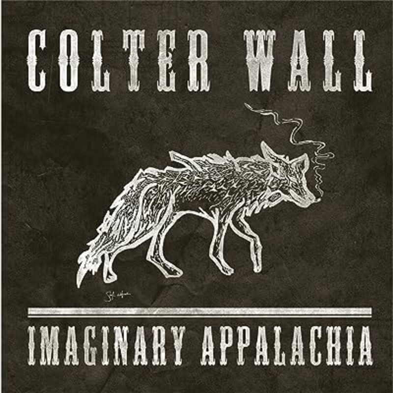 Colter Wall - Imaginary Appalacia Vinyl New