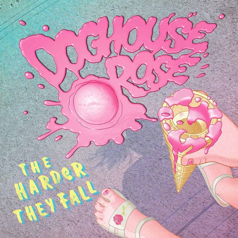 Doghouse Rose - The Harder They Fall Vinyl New