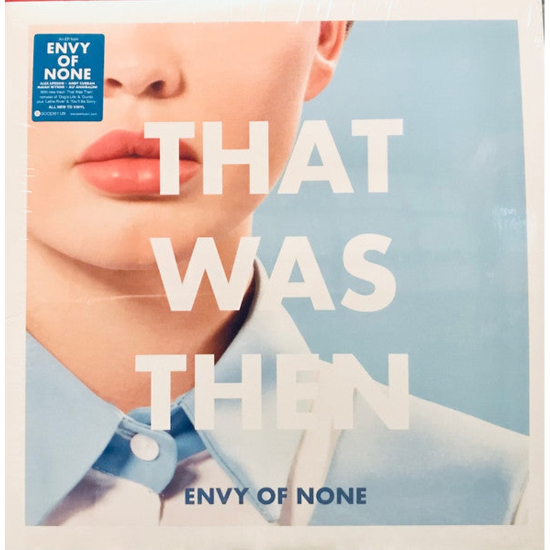 Envy Of None - That Was Then This Is Now (12 Inch 45RPM) Vinyl New