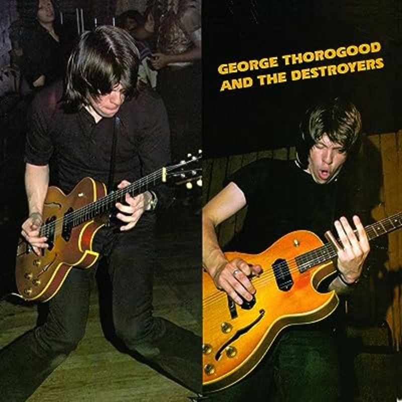 George Thorogood & The Destroyers - George Thorogood And The Destroyers Vinyl New