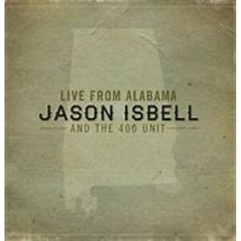 Jason Isbell And The 400 Unit - Live From Alabama (2lp) Vinyl New