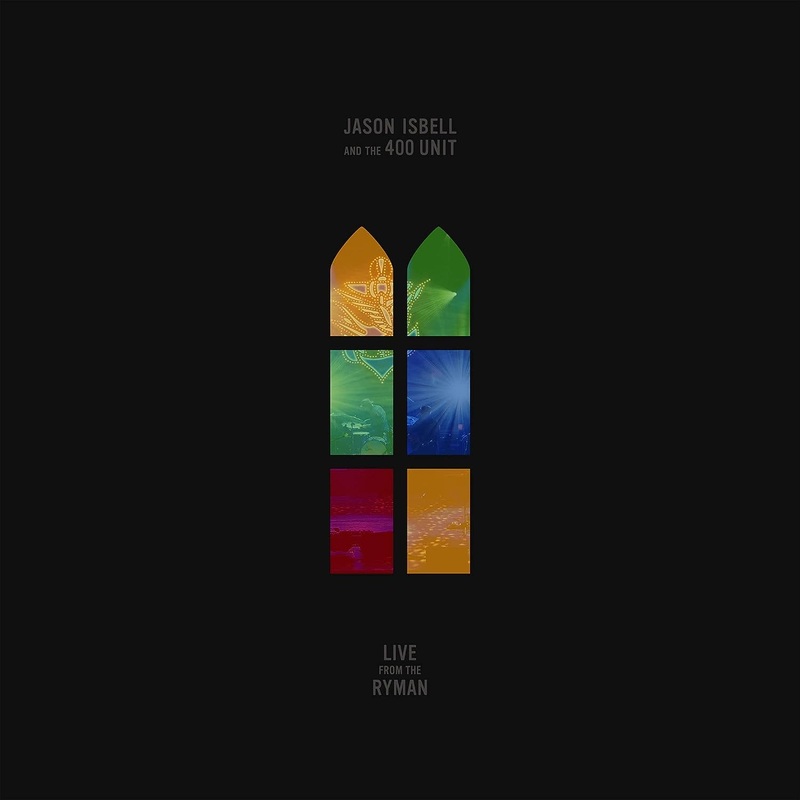 Jason Isbell And The 400 Unit - Live From The Ryman (2lp) Vinyl New