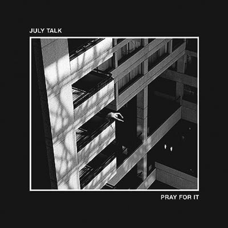July Talk - Pray For It  Vinyl New