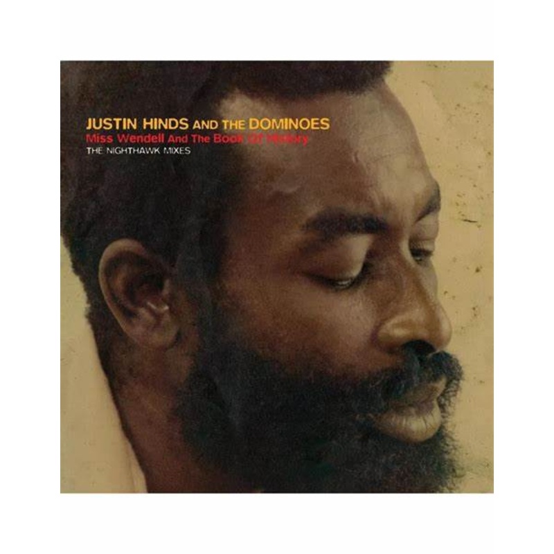 Justin Hinds And The Dominoes - Miss Wendell And The Book Of History The Nighthawk Mixes Vinyl New