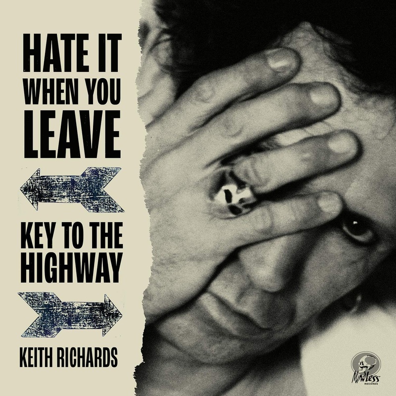 Keith Richards - Hate It When You Leave - Key To The Highway (7 Inch Red) Vinyl New