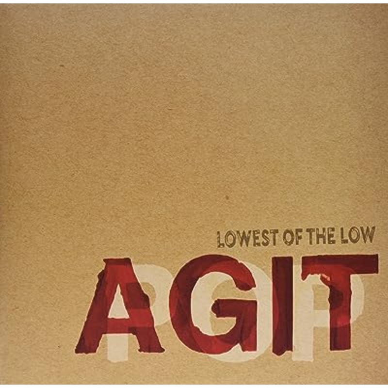 Lowest Of The Low - Agitpop (2lp) Vinyl New
