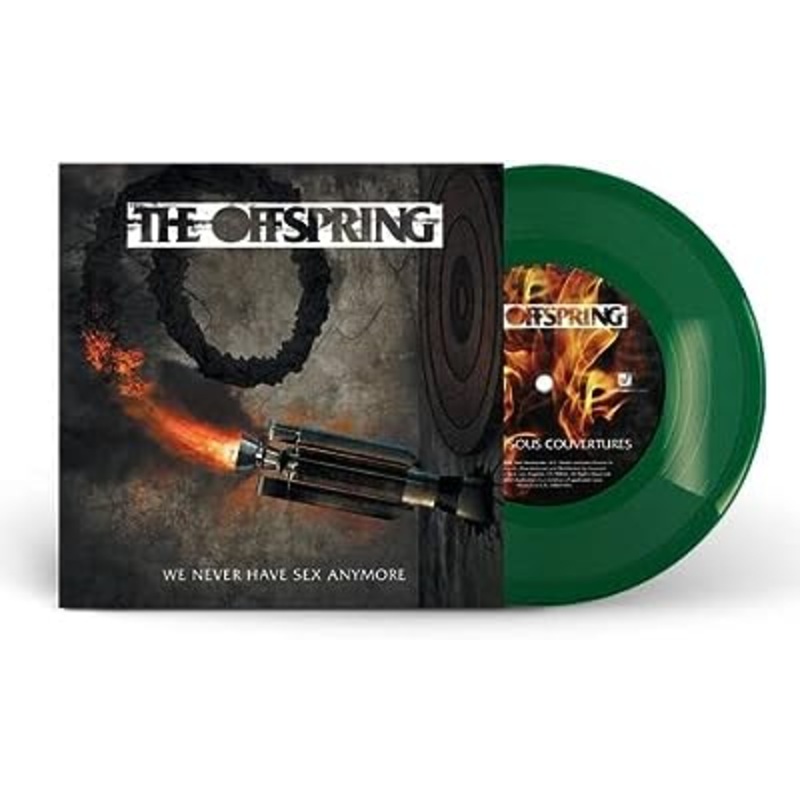 Offspring - We Never Have Sex Anymore (Indie Exclusive 7 Inch Evergreen) Vinyl New