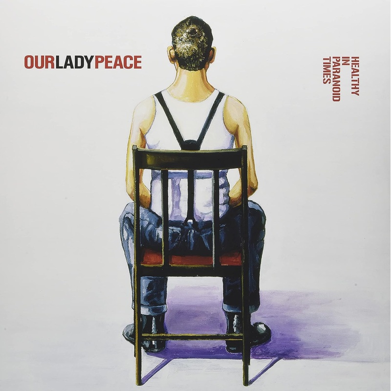 Our Lady Peace - Healthy In Paranoid Times (White) Vinyl New