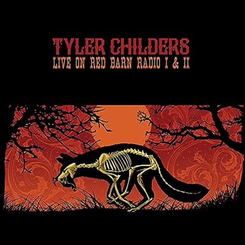 Tyler Childers - Live On Red Barn Radio I & II Vinyl New