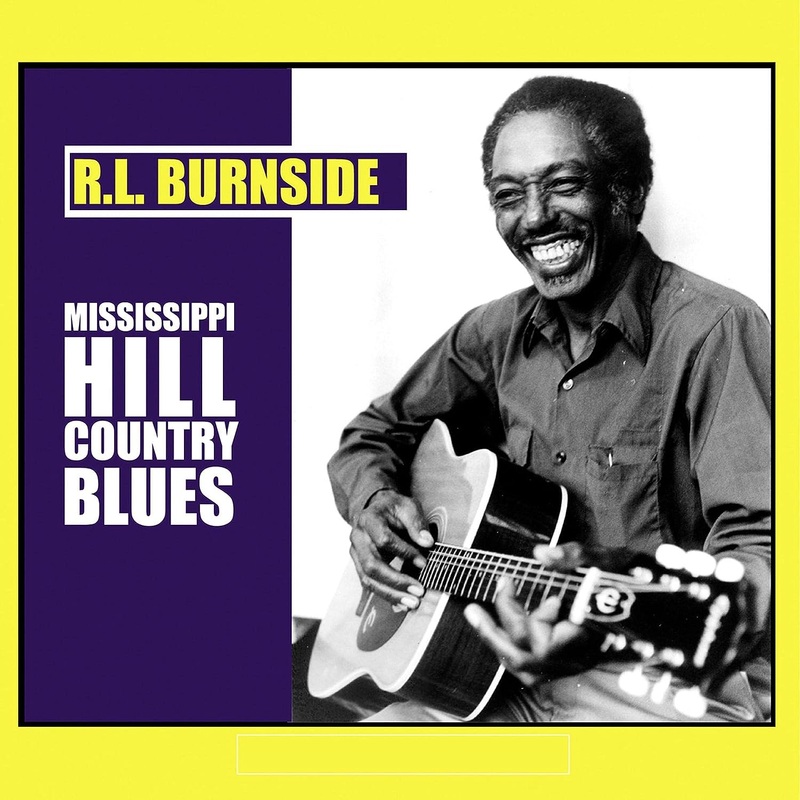 R.L. Burnside - Mississippi Hill Country Blues Vinyl New