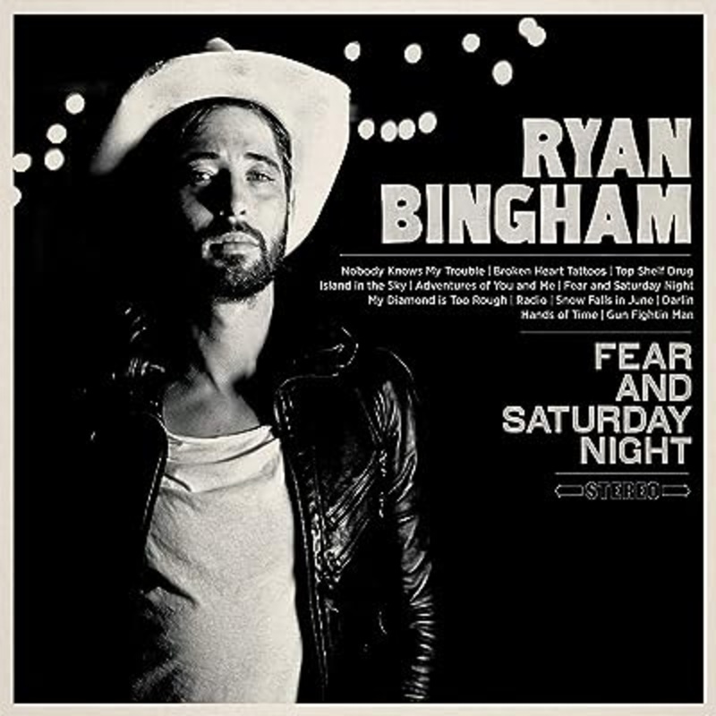 Ryan Bingham - Fear & Saturday Night Vinyl New