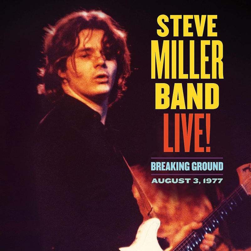 Steve Miller Band - Live Breaking Ground August 3 1977 (2lp) Vinyl New