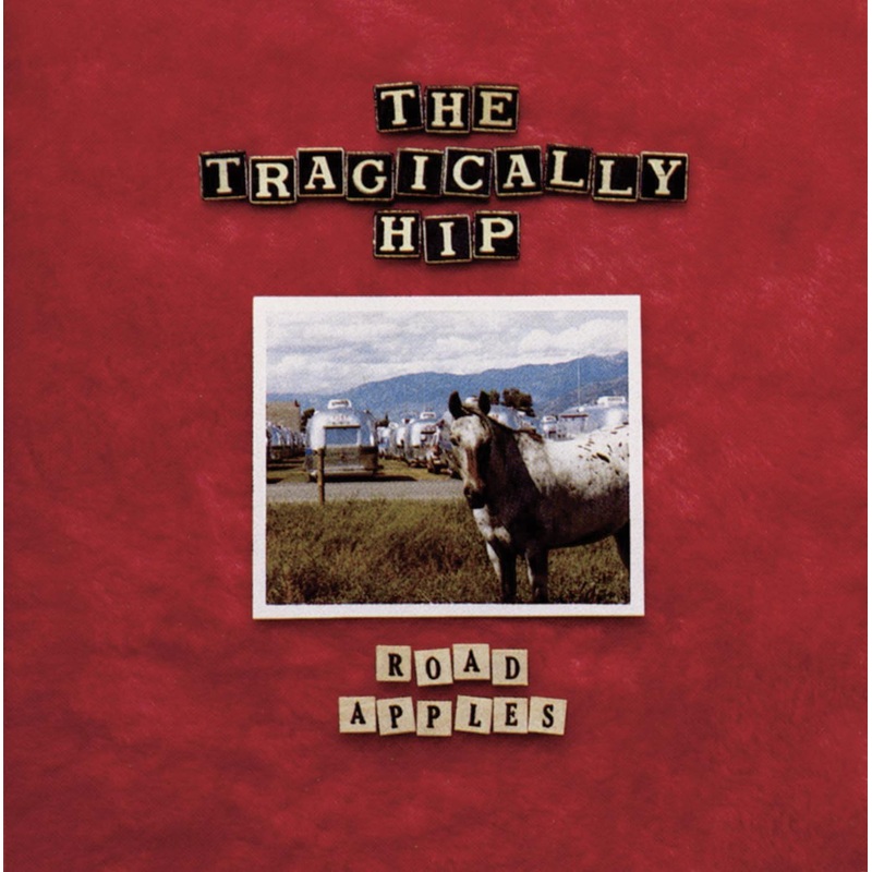 Tragically Hip - Road Apples Vinyl New
