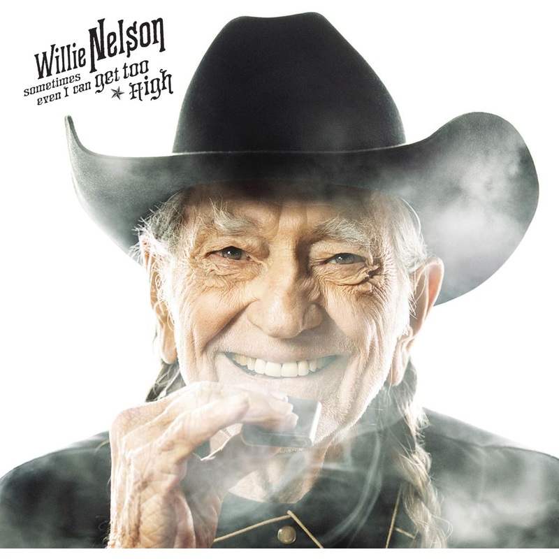 Willie Nelson - Sometimes Even I Can Get Too High (7 Inch) Vinyl New