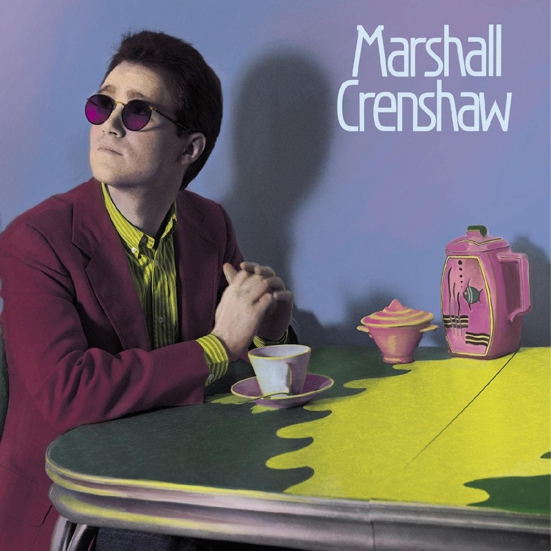 Marshall Crenshaw - Marshall Crenshaw (40Th Anniversary Indie Exclusive Deluxe Edition 2lp) Vinyl New