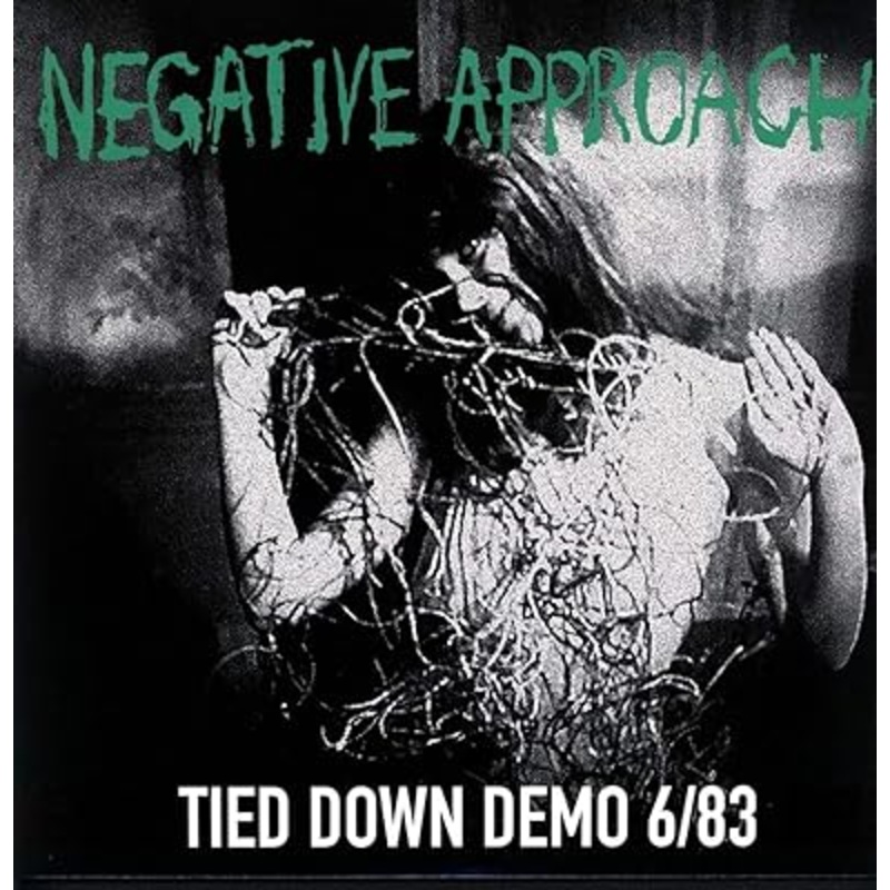 Negative Approach  - Tied Down Demo 6/83 Vinyl New