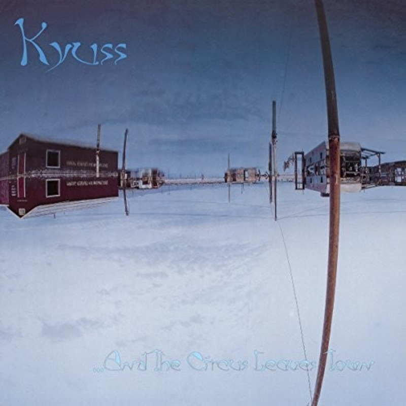 Kyuss - ...And The Circus Leaves Town Vinyl New