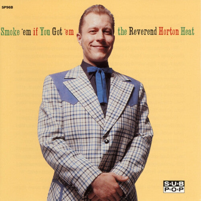 Reverend Horton Heat - Smoke Em If You Got Em (Clear) Vinyl New