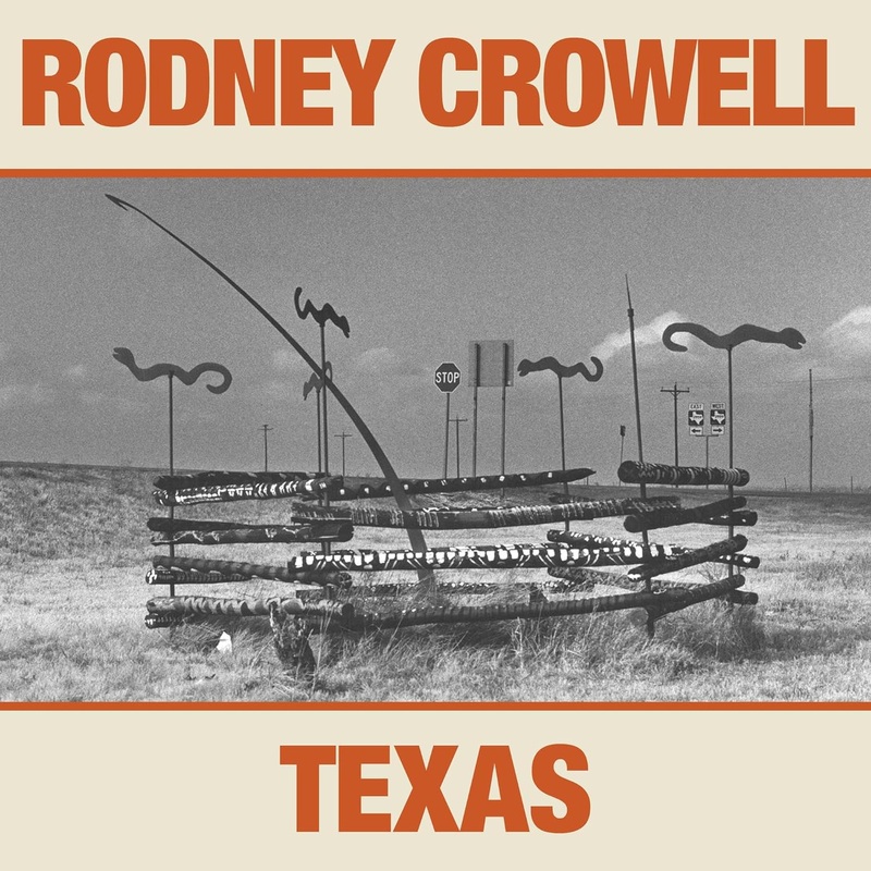 Rodney Crowell - Texas Vinyl New