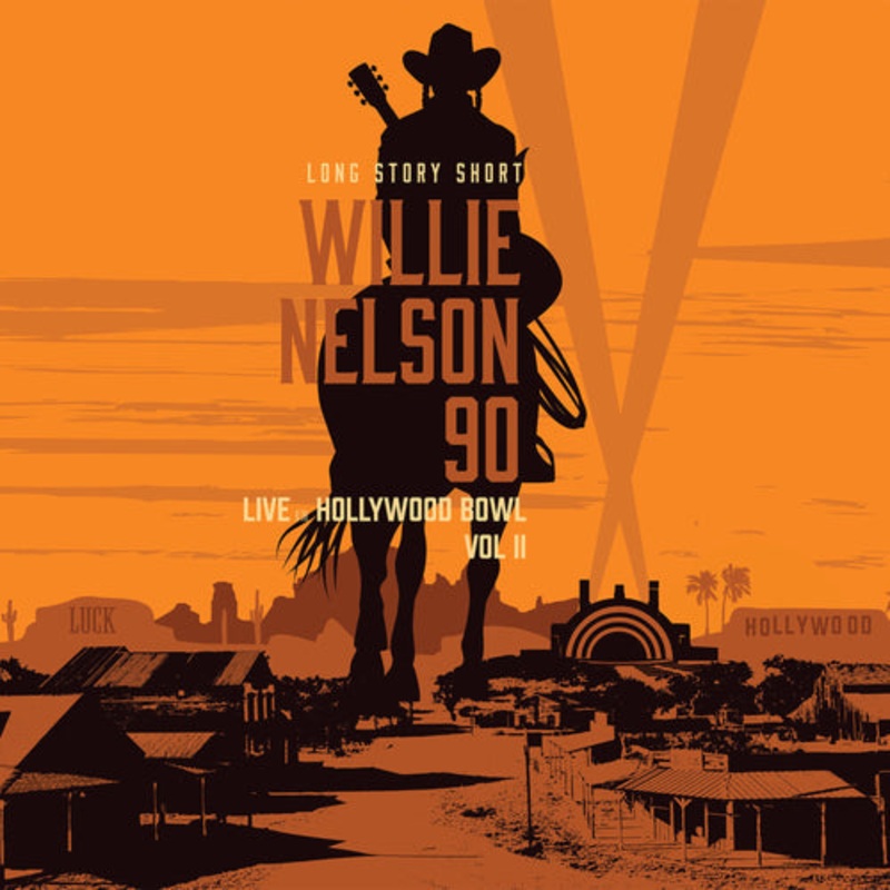 Willie Nelson, Various - Long Story Short 90 Live At The Hollywood Bowl Vol. 2 (2Lp) Vinyl New RSD2024