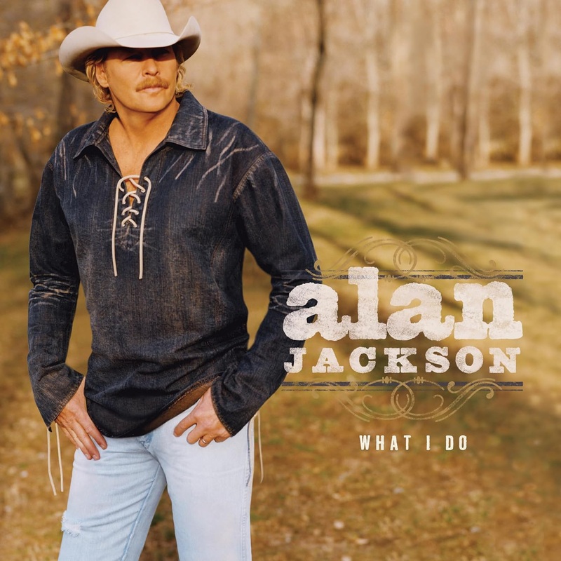 Alan Jackson - What I Do Vinyl New