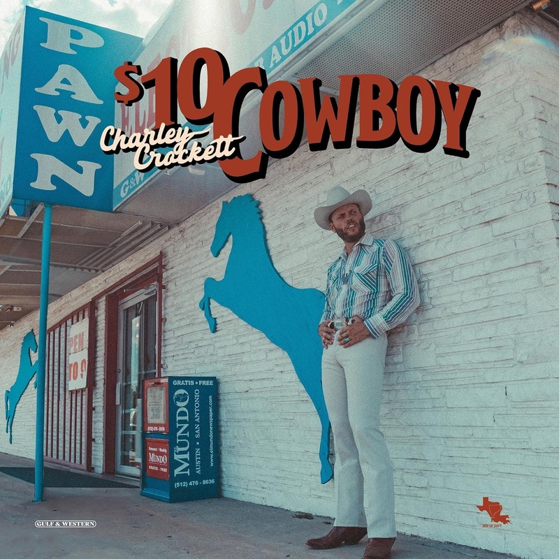 Charley Crockett - $10 Cowboy Vinyl New