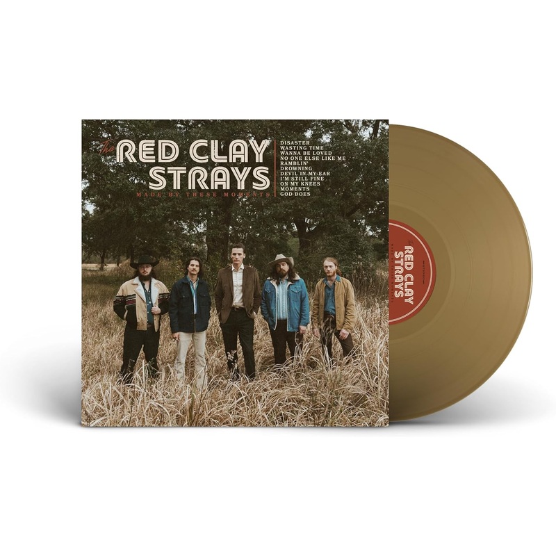 Red Clay Strays - Made By These Moments (Opaque Gold) Vinyl New