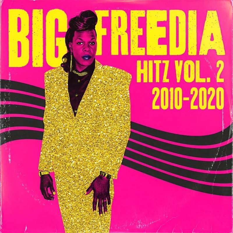 Big Freedia - Hitz Vol. 2 2010-2020 Vinyl New