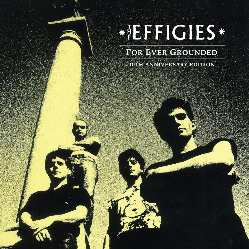 Effigies, The - For Ever Grounded (40Th Anniversary Edition With Poster) Vinyl New