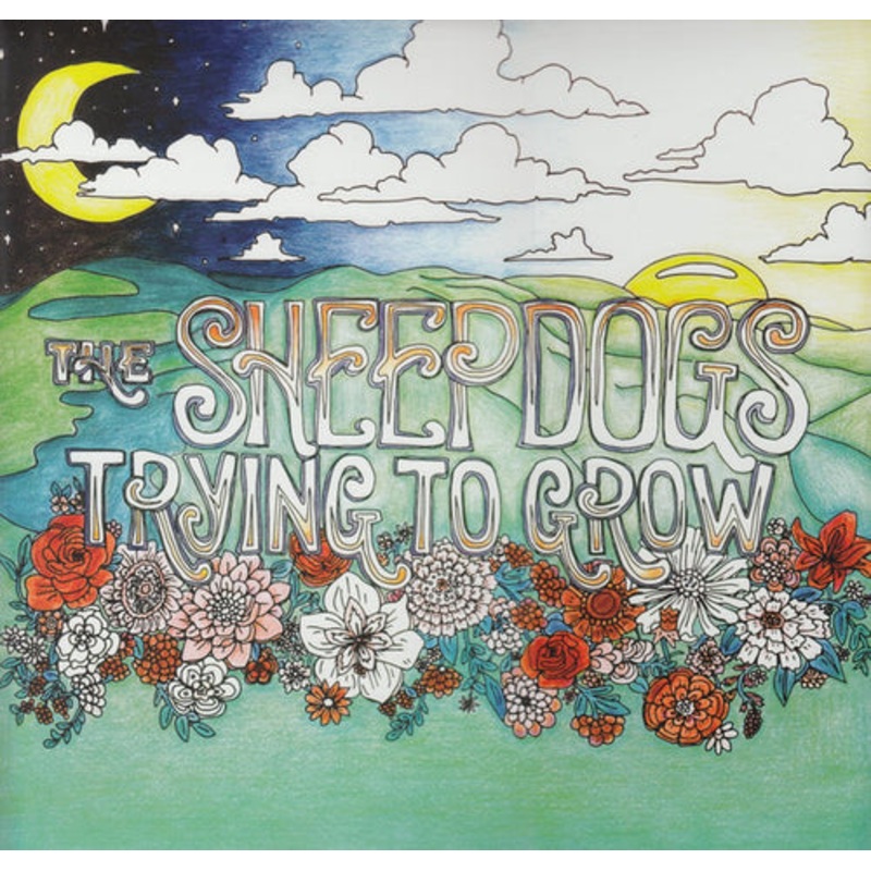 Sheepdogs - Trying To Grow (Black) Vinyl New