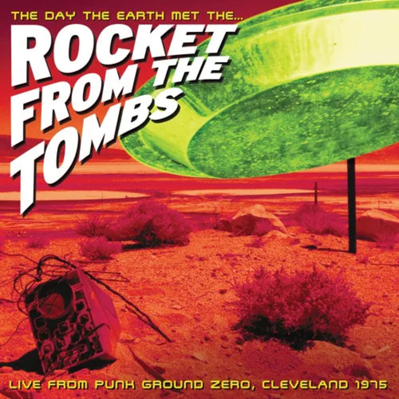 Rocket From The Tombs - The Day The Earth Met (2Lp Neon Green RSD25) Vinyl New