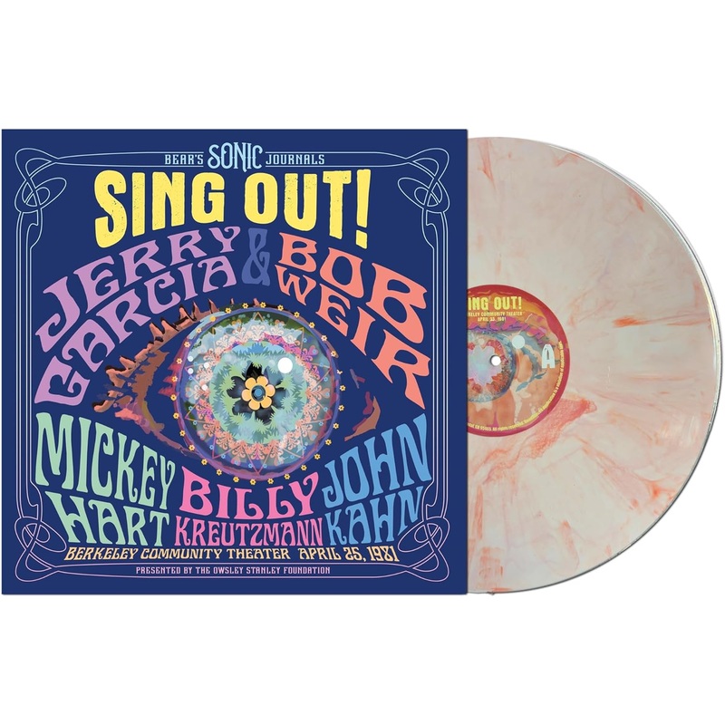 Jerry Garcia & Bob Weir - Bear's Sonic Journals: Sing Out! The Not Dead Berkeley Community Theater 4-25-81 Vinyl New