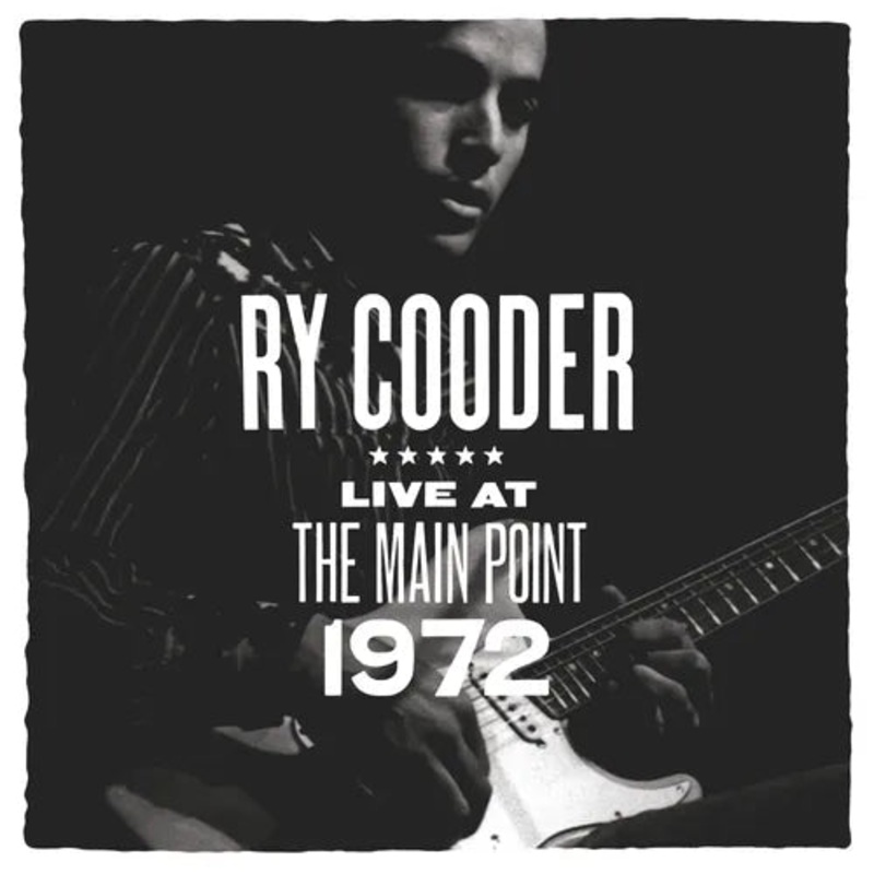 Ry Cooder - Live At The Main Point 1972 (RSD25) Vinyl New