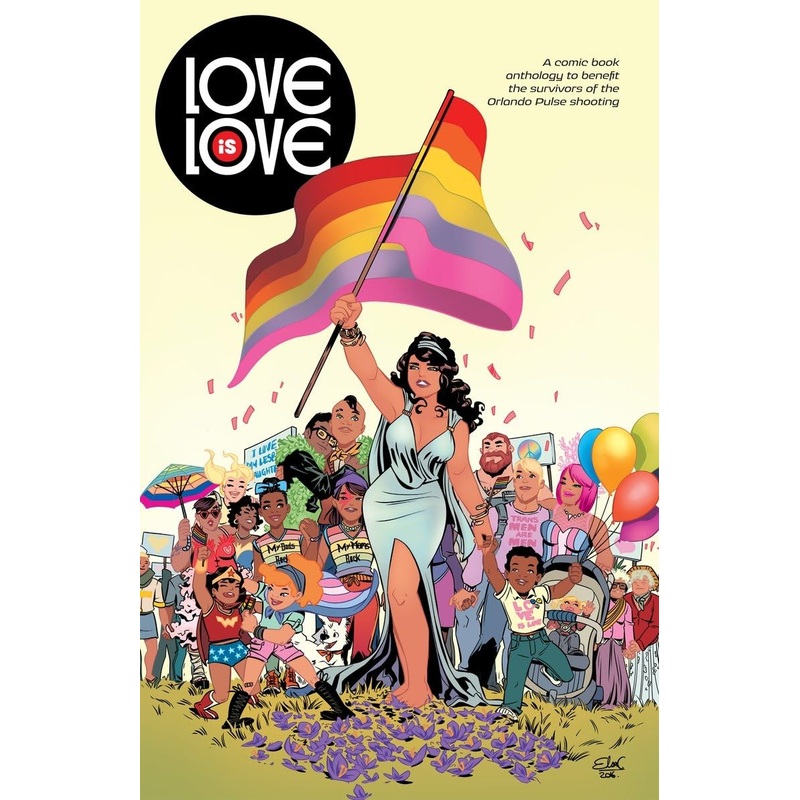 Love is Love Trade Paper Back New