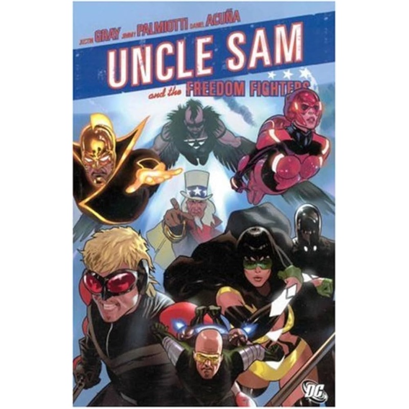 Uncle Sam and the Freedom Fighters Trade Paper Back Used
