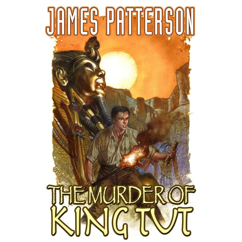 James Patterson's The Murder of King Tut Hardcover Used