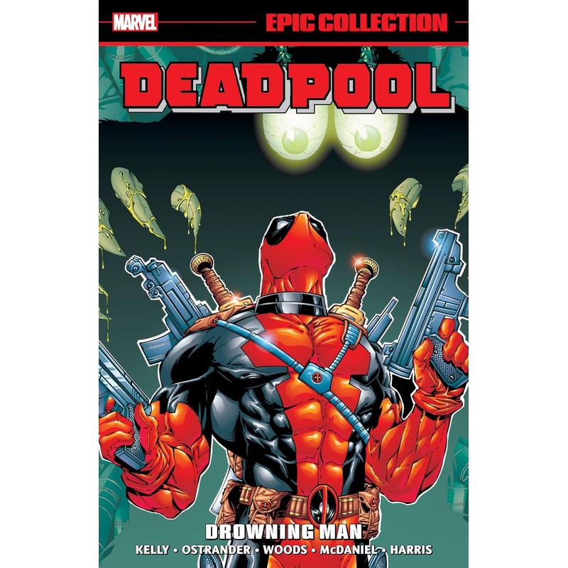 Deadpool Epic Collection Drowning Man Trade Paper Back New