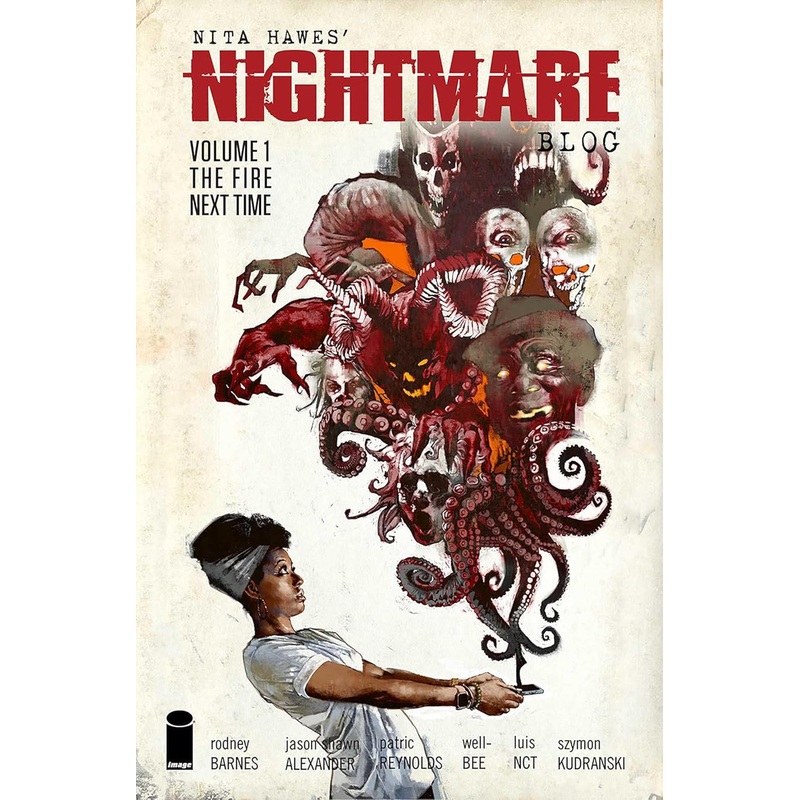 Nita Hawes Nightmare Blog Vol 1 The Fire Next Time Trade Paper Back New